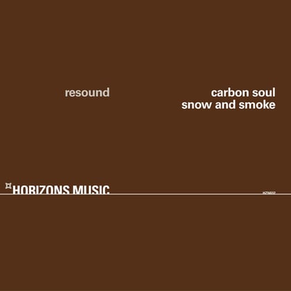 Carbon Soul/Snow & Smoke album by Loxy & Resound - Drum and Bass Cover Art