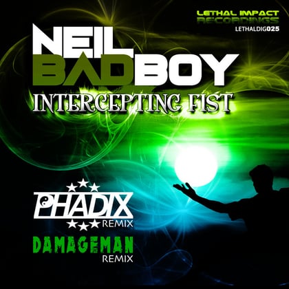 Intercepting Fist Remixes album by Neil Badboy, Damageman & Phadix - Drum and Bass Cover Art