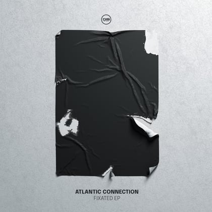 Fixated EP album by Atlantic Connection - Drum and Bass Cover Art
