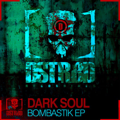 Bombastik EP album by Dark Soul - Drum and Bass Cover Art