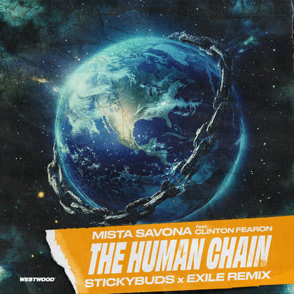 The Human Chain (Stickybuds x Exile Remix) album by Exile - Drum and Bass Cover Art