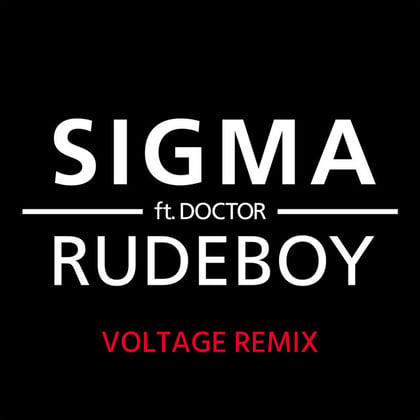 Rudeboy (Voltage Remix) album by Sigma, Voltage & Doktor - Drum and Bass Cover Art