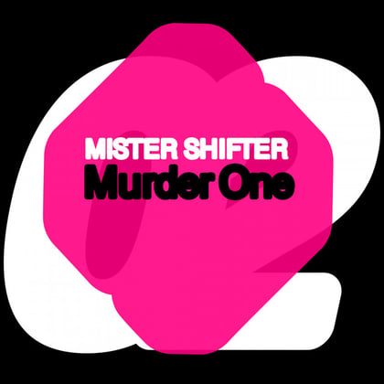 Murder One album by Mister Shifter - Drum and Bass Cover Art