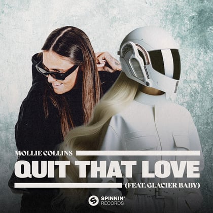 Quit That Love (feat. Glacier Baby) [Extended Mix] album by Mollie Collins - Drum and Bass Cover Art