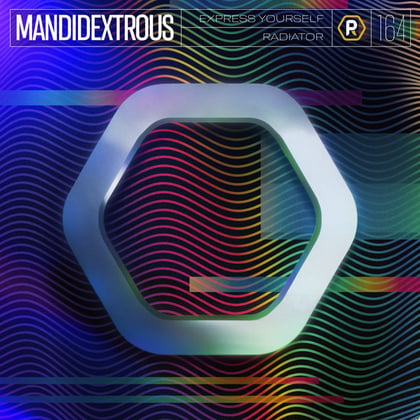 Express Yourself / Radiator album by Mandidextrous - Drum and Bass Cover Art