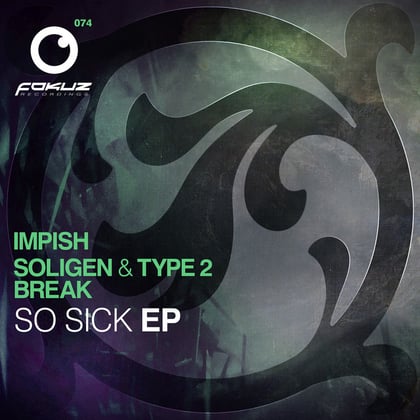 So Sick EP album by Lenzman, Soligen, Break & Type2 - Drum and Bass Cover Art