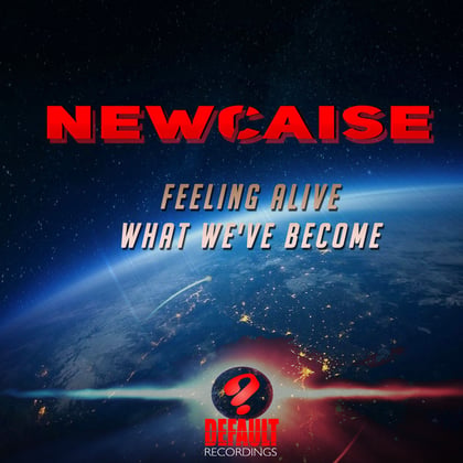 Feeling Alive / What We've Become album by Newcaise - Drum and Bass Cover Art