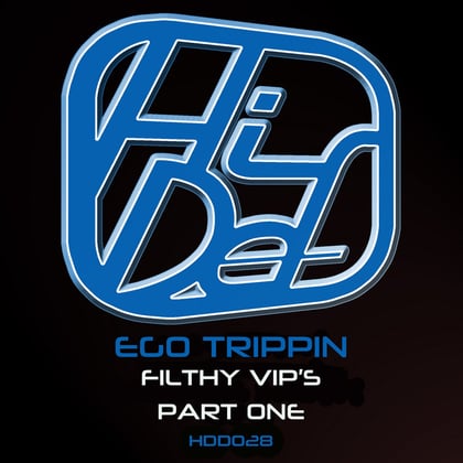 Filthy VIP's Part One album by Ego Trippin - Drum and Bass Cover Art