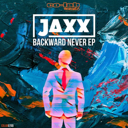 Backward Never EP album by Jaxx - Drum and Bass Cover Art