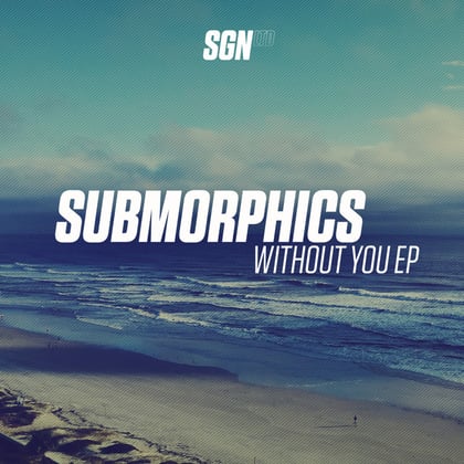 Without You - EP album by Submorphics - Drum and Bass Cover Art