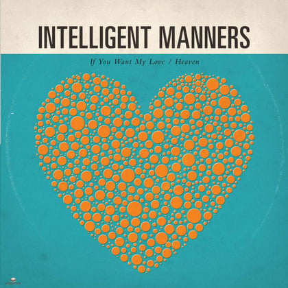 If You Want My Love album by Intelligent Manners - Drum and Bass Cover Art