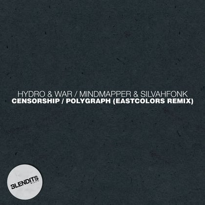 Censorship / Polygraph (EastColors Remix) album by Hydro, Mindmapper, War & Silvahfonk - Drum and Bass Cover Art
