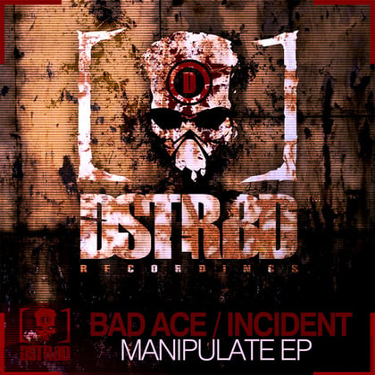 Manipulate EP album by Bad Ace & Incident - Drum and Bass Cover Art