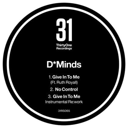 Give In To Me (Ft. Ruth Royall) album by D*Minds - Drum and Bass Cover Art