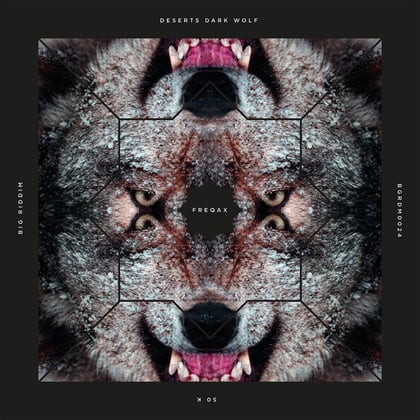 Deserts dark wolf/50 K album by Freqax - Drum and Bass Cover Art