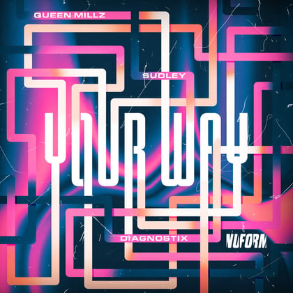 Your Way album by Diagnostix, Sudley & Queen Millz - Drum and Bass Cover Art