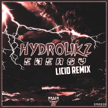 Energy (Licid Remix) album by Hydrolikz & Licid - Drum and Bass Cover Art