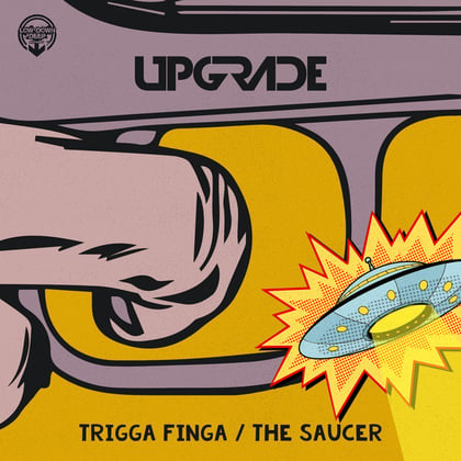 Trigga Finga / The Saucer album by Upgrade (UK) & Trigga - Drum and Bass Cover Art