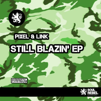 Still Blazin' EP album by Pixel & Enea - Drum and Bass Cover Art