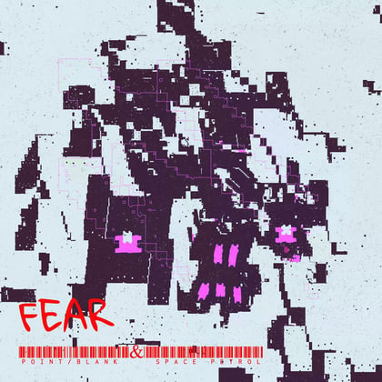 Fear album by Point/Blank - Drum and Bass Cover Art