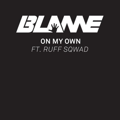On My Own album by Blame - Drum and Bass Cover Art