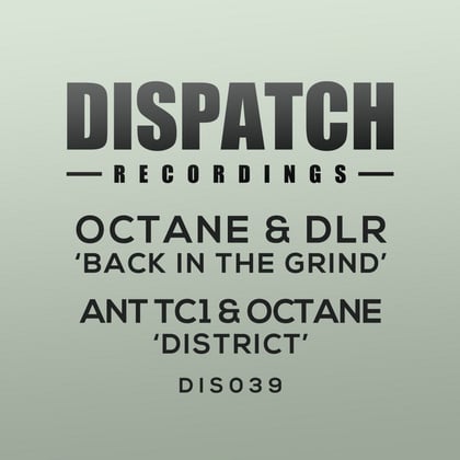Back in the Grind / District album by DLR, Ant TC1 & Octane - Drum and Bass Cover Art