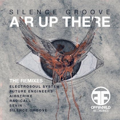 Air Up There (The Remixes) album by Silence Groove - Drum and Bass Cover Art