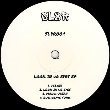 SL8R004 (Look In Ur Eyes EP) album by Sl8r - Drum and Bass Cover Art