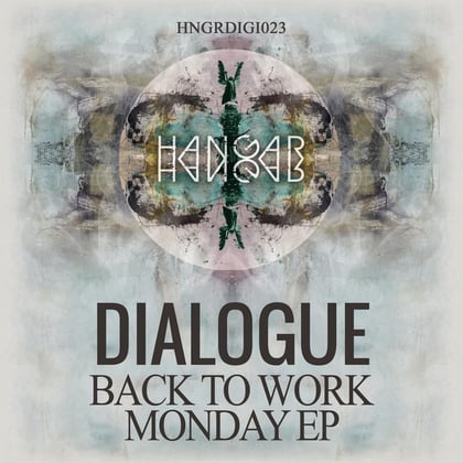 Back to Work Monday EP album by Dialogue - Drum and Bass Cover Art