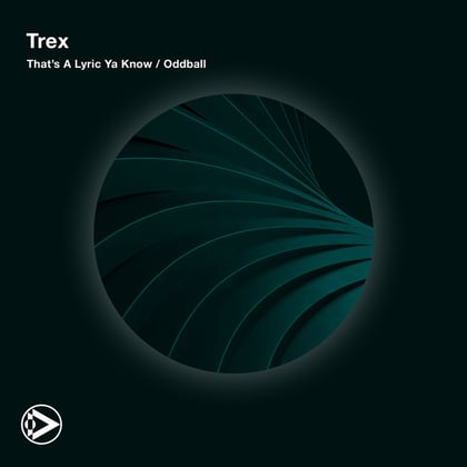 That's A Lyric Ya Know / Oddball album by Teej & Trex - Drum and Bass Cover Art