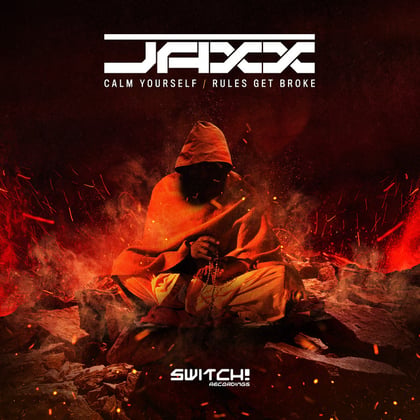Calm Yourself / Rules Get Broke album by Jaxx - Drum and Bass Cover Art