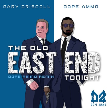 The Old East End Tonight album by Dope Ammo - Drum and Bass Cover Art
