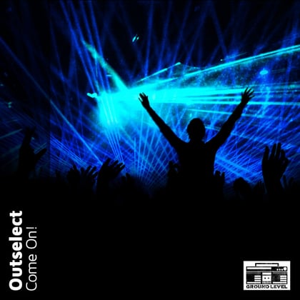 Come On album by Outselect - Drum and Bass Cover Art