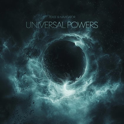 Universal Powers album by Navigator & DJ Tease - Drum and Bass Cover Art
