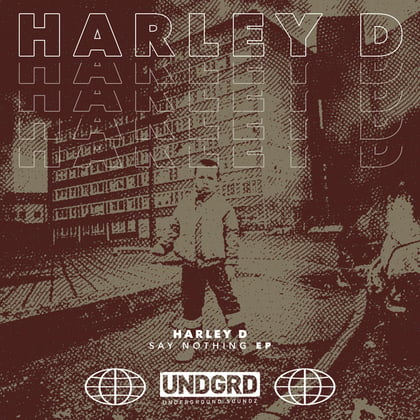 Say Nothing album by Harley D & BURNZY - Drum and Bass Cover Art