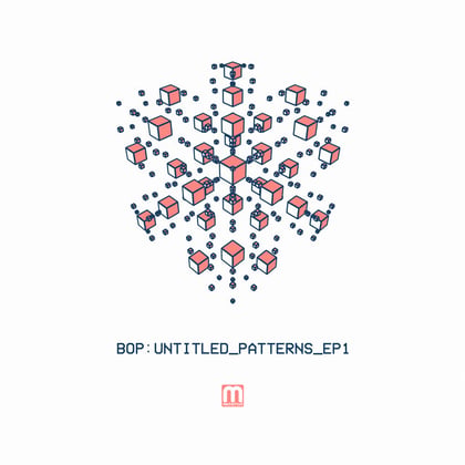 Untitled Patterns 1 - EP album by BOP - Drum and Bass Cover Art