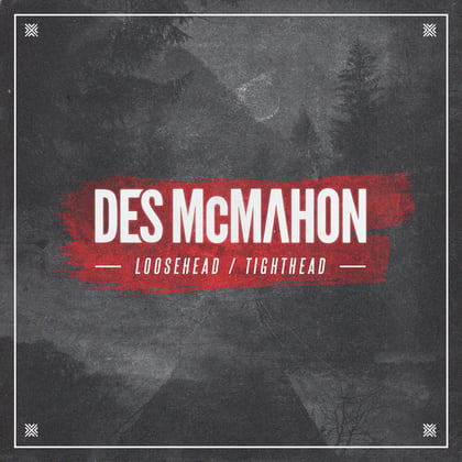 Loosehead / Tighthead album by Des McMahon - Drum and Bass Cover Art
