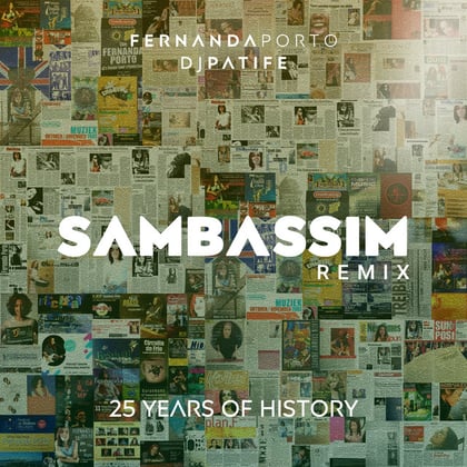 Sambassim (25 Years Of History, Remix) album by DJ Patife & Fernanda Porto - Drum and Bass Cover Art