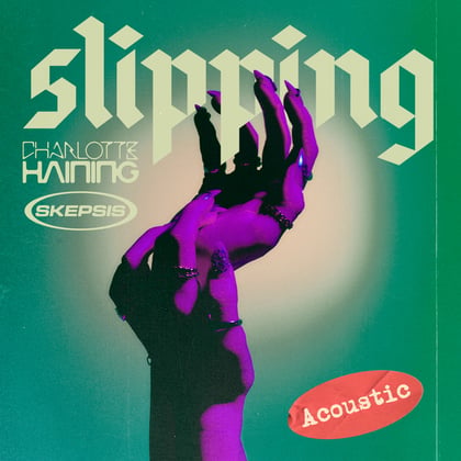 Slipping (Acoustic) album by Charlotte Haining - Drum and Bass Cover Art
