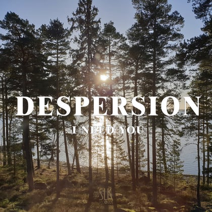 I Need You album by Despersion - Drum and Bass Cover Art