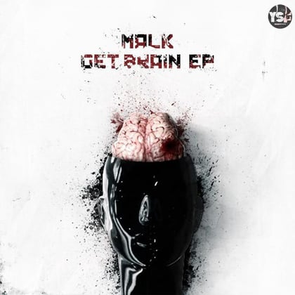 Get Brain EP album by Malk & NickBee - Drum and Bass Cover Art