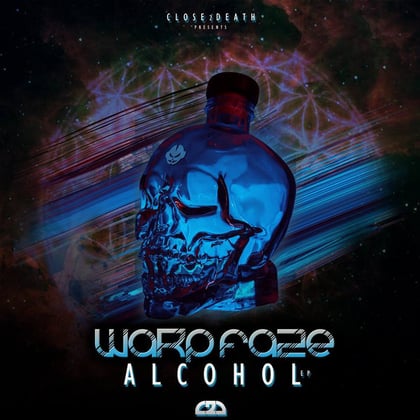 Alcohol EP album by Warp Fa2e - Drum and Bass Cover Art