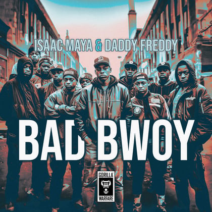 Bad Bwoy album by Isaac Maya - Drum and Bass Cover Art