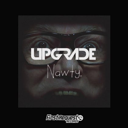 Nawty album by Upgrade (UK) - Drum and Bass Cover Art