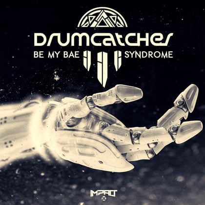 Be My Bae / Syndrom album by Drumcatcher - Drum and Bass Cover Art