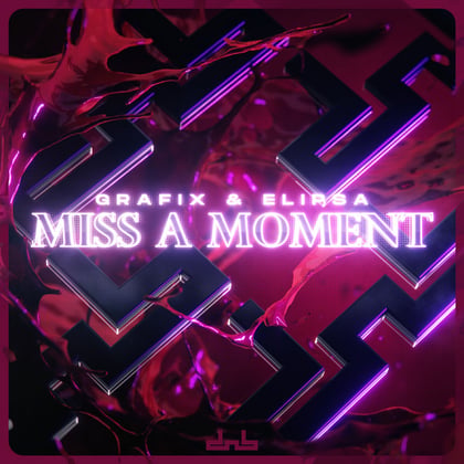 Miss A Moment album by Grafix - Drum and Bass Cover Art