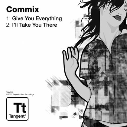 Give U Everything / I'll Take You There album by Commix - Drum and Bass Cover Art
