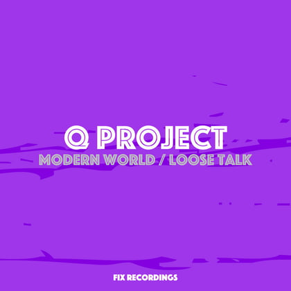 Modern World / Loose Talk album by Q Project - Drum and Bass Cover Art