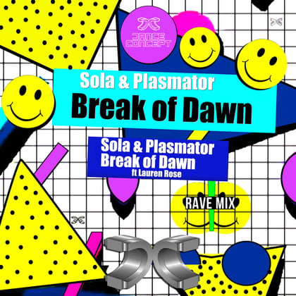 Break of Dawn (Rave Mix) album by Sola & Plasmator - Drum and Bass Cover Art