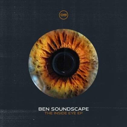 The Inside Eye EP album by Ben Soundscape - Drum and Bass Cover Art
